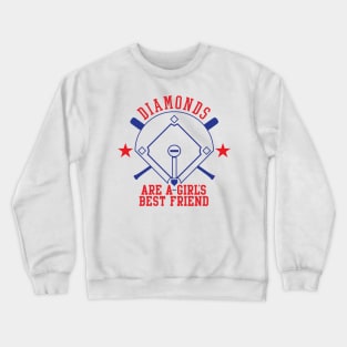 Diamonds are a girl's best friend Crewneck Sweatshirt